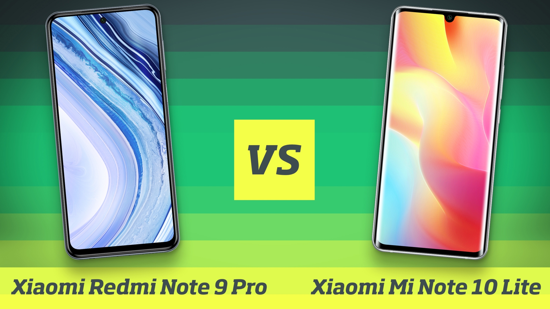 Redmi Note 9 Pro vs Mi Note 10 Lite