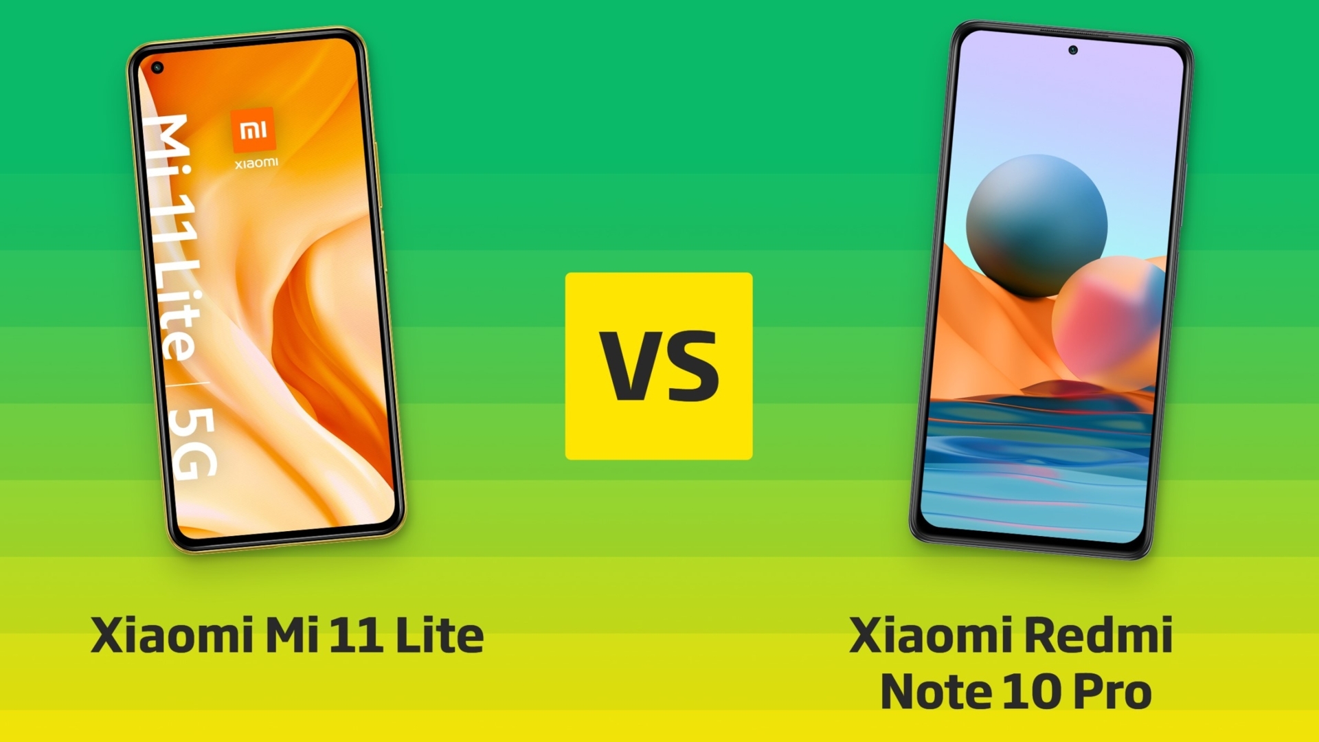 Xiaomi Mi 11Lite vs Redmi Note10 Pro