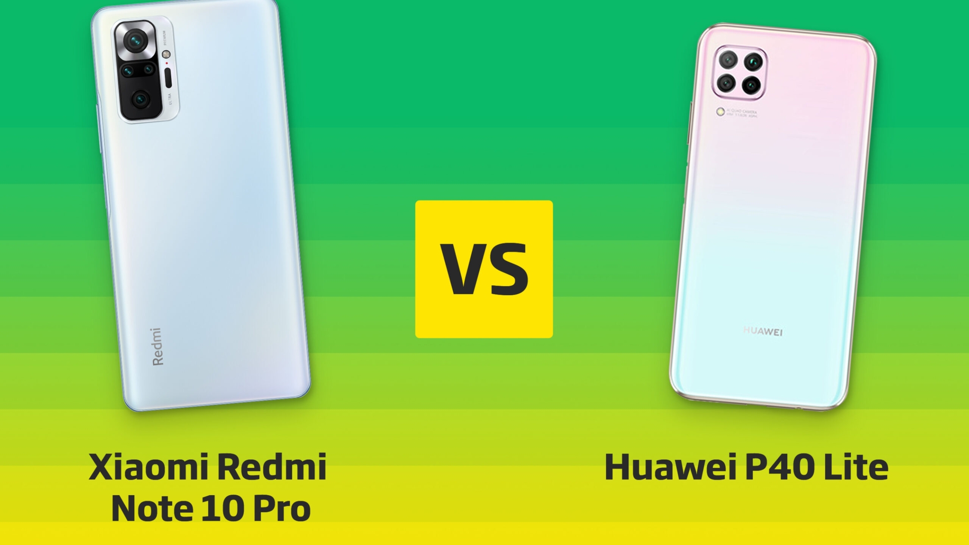 Xiaomi Redmi Note 10 Pro vs. Huawei P40 Lite